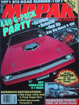 MOPAR ACTION 1991 APR - RTS' ROAD RUNNER, 300C & D